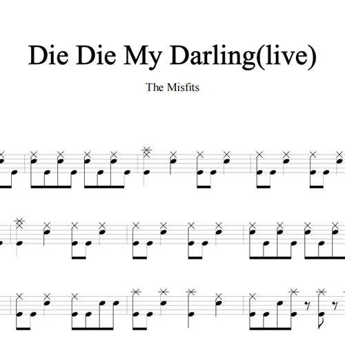 鼓谱*The Misfits_Die Die My Darling(live).asp